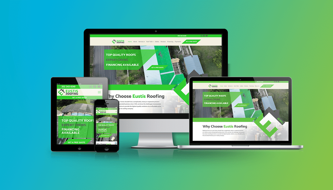 Eustis Roofing website displayed on multiple devices showcasing top quality roofs, expert crews, and financing options for roofing services.